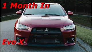 Lancer Evo X 1 Month In [upl. by Slin263]