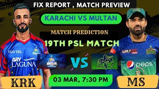 Karachi vs Multan PSL Match 19 Prediction  Pitch Report and Fix report [upl. by Eleinad]