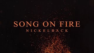 Nickelback  Song On Fire Lyric Video [upl. by Wightman670]