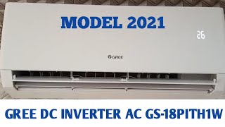 unbox GREE dc Inverter ac GS18PITH1W 2021new model Features and specifications [upl. by Lamont]