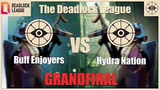 Unexpected GRANDFINAL  Buff Enjoyers vs Hydra Nation  The Deadlock League [upl. by Rue868]