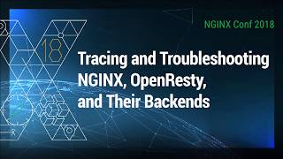 Tracing and Troubleshooting NGINX OpenResty and Their Backends [upl. by Anib]