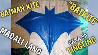 BATMAN KITE  PAANO GUMAWA NG SARANGGOLA  BATKITE  GAWA SA TINGTING [upl. by Hanima504]