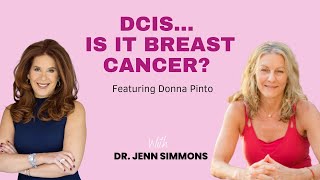 The Truth about DCIS and Breast Cancer [upl. by Joane]