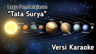 Lagu Tata Surya Kelas 6  Versi Karaoke Nada Naik Becak [upl. by Ilak]