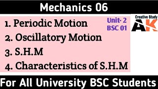 Oscillation Bsc Unit 2 GJU University  periodic and oscillatory motion  Characteristic Of SHM [upl. by Landers904]