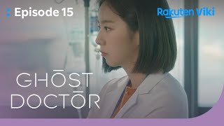 Ghost Doctor  EP15  After Uee Notices Ghost Rain  Korean Drama [upl. by Car720]