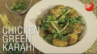 Chicken Green Karahi Recipe  चिकन ग्रीन मसाला  چکن گرین کراہی [upl. by Luedtke]