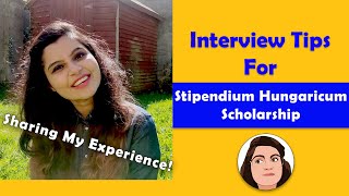 Stipendium Hungaricum Scholarship Interview Tips I Sharing my Experience [upl. by Senskell]