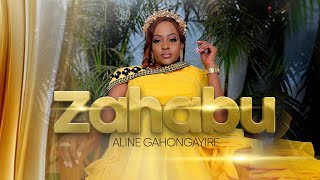 Zahabu by Aline Gahongayire Official Video 2023 [upl. by Olia]