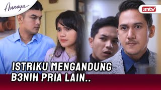 NYESEK Salah Suntik Istri Hamil B3nih Pria Lain  Annaya ANTV Eps 2 FULL [upl. by Anaher]