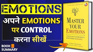 Master Your Emotions Audiobook  Book Summary in Hindi  How to Control Your Emotions  Success Tips [upl. by Oigolue239]