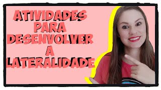 Lateralidade na Educação Infantil  5 Brincadeiras Lúdicas para fazer em casa e na escola [upl. by Hoeg]