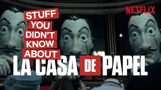 Money HeistLa Casa de Papel  10 Things You Probably Didnt Know [upl. by Natividad]