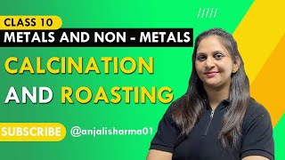 Calcination and roasting￼ differences between calcination and roasting metals and nonmetals CBSE [upl. by Munsey]