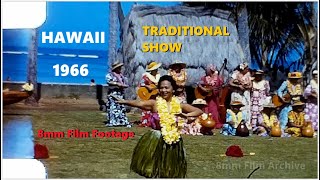 Hawaii 1966  traditional show  8mm Film Footage [upl. by Imuy962]