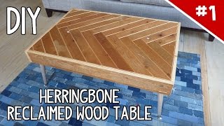 DIY Herringbone Reclaimed Wood Table  Part 1 of 2 [upl. by Yespmed]