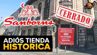 ¡ADIOS SANBORNS  ¿Por qué Cerró la Iconica Tienda del Centro Historico [upl. by Salene]