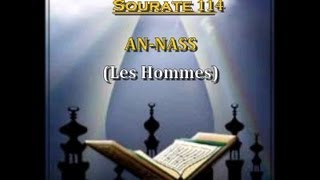 Récitation du Saint Coran Français Arabe  Sourate 114 An Nass Les Hommes [upl. by Dachy]