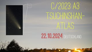 Komet C2023 A3 Tsuchinshan ATLAS 22102024 [upl. by Naghem]