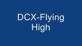 DCXFlying High [upl. by Amada530]