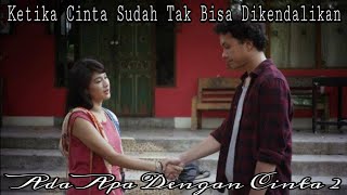 Ada Apa Dengan Cinta 2  AADC 2  New 2016 [upl. by Refinej]