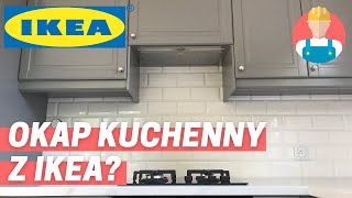 Okap kuchenny z Ikea [upl. by Kindig]