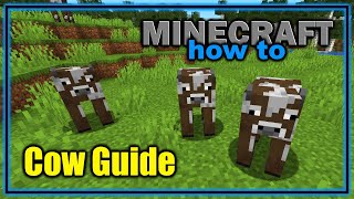 Everything About the Cow in Minecraft  Easy Minecraft Mob Guide [upl. by Holna]