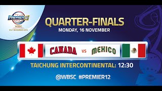 Canada vs Mexico  WBSC Premier12 Quarterfinals [upl. by Akceber]