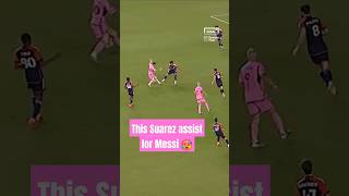 MESSIs STUNNING GOAL from SUAREZ BACKHEEL ASSIST 🔥 shorts football soccer [upl. by Akiemehs884]