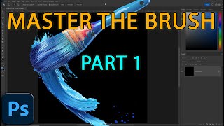 Mastering Photoshops Brush Tool part 1 [upl. by Sinnej]