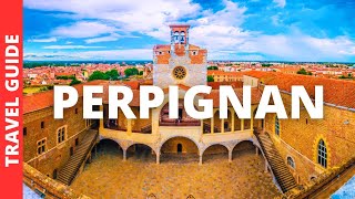 Perpignan France Travel Guide 13 BEST Things To Do In Perpignan [upl. by Arlyn]