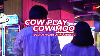 COW PLAY COW MOO SUDAH HADIR DI GADING SERPONG [upl. by Rorrys]