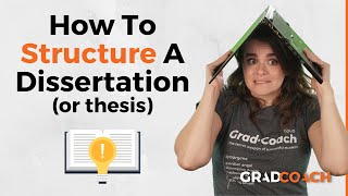 Dissertation Structure amp Layout 101 How To Structure Your Dissertation Or Thesis With Examples [upl. by Diarmid785]