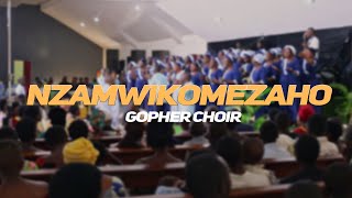 Nzamwikomezaho by Gopher Choir Gatenga Official Video 2022 [upl. by Huppert882]