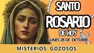 HOY LUNES 28 DE OCTUBREROSARIO MISTERIOS GOZOSOS [upl. by Nylegna214]