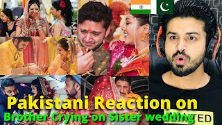 Reacting on Indian Brother Crying Sister Wedding Rukhsati  Emotional Indian Marriage [upl. by Zelma660]