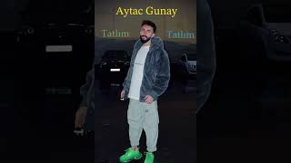 Aytac Gunay  Tatlım Tatlım 2024 [upl. by Kinnie]