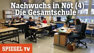 Nachwuchs in Not 4 Die Gesamtschule  SPIEGEL TV [upl. by Blanding]