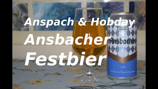 Anspach amp Hobday Ansbacher Festbier PL [upl. by Jacoby]