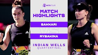 Maria Sakkari vs Elena Rybakina  2022 Indian Wells Quarterfinal  WTA Match Highlights [upl. by Athenian482]