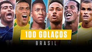 100 GOLS INCRÍVEIS DA SELEÇÃO BRASILEIRA [upl. by Aserat]