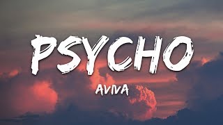 AViVA  Psycho Lyrics [upl. by O'Driscoll]