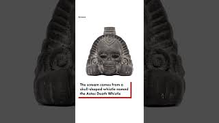 This is ‘the most terrifying sound in the world’ — hear the Aztec Death Whistle shorts [upl. by Araas903]