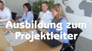 Ausbildung zum Projektleiterzur Projektleiterin [upl. by Bradlee832]