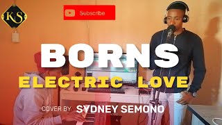 BORNS  Electric Love Cover by Sydney Semono  Keastudios [upl. by Atilal882]