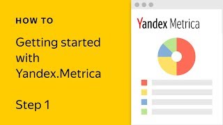 Getting started with YandexMetrica Step 1 creating a tag [upl. by Nestor]