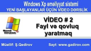 Fayl və qovluq yaratmaq [upl. by Asille]