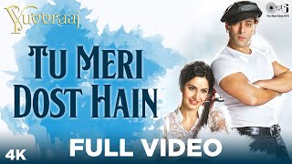 Tu Meri Dost Hain Full Video  Yuvvraaj Salman Khan Katrina Kaif Shreya Ghoshal BennyAR Rahman [upl. by Japeth]