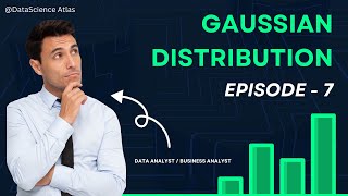 Episode 7 Gaussian Distributions statistics datascience dataanalytics [upl. by Yenittirb]